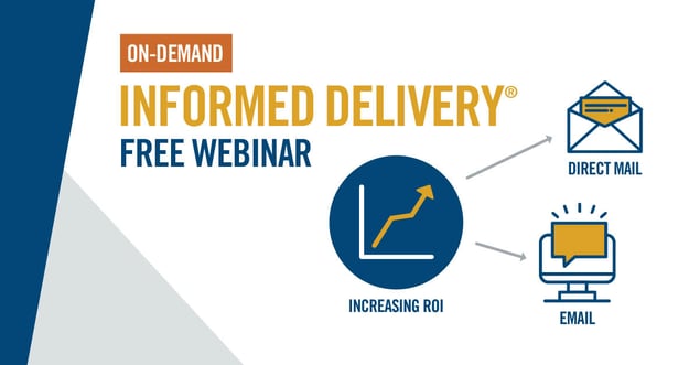 Informed Delivery Webinar